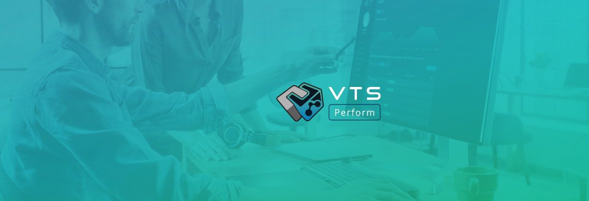 VTS Perform: the platform for the learning experience